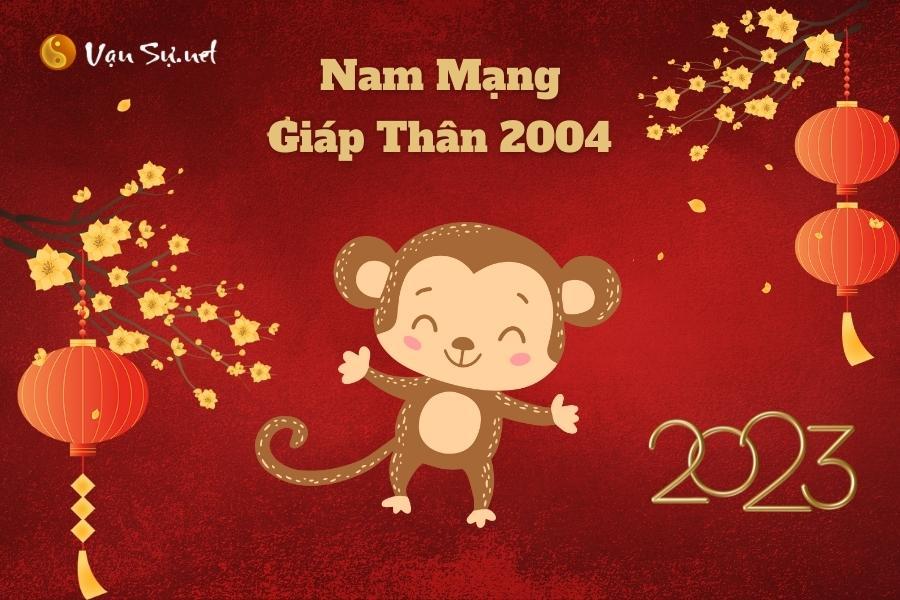 Tử Vi Tuổi Giáp Thân 2004 Năm 2023 - Nam Mạng