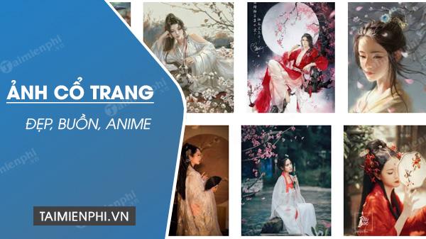 Bức tranh cổ trang tuyệt vời, đầy cảm xúc từ thế giới Anime