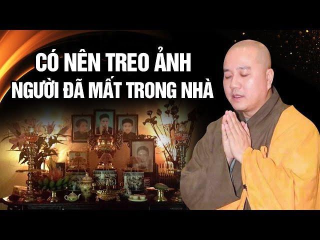 Có nên treo ảnh người mất trong nhà không?