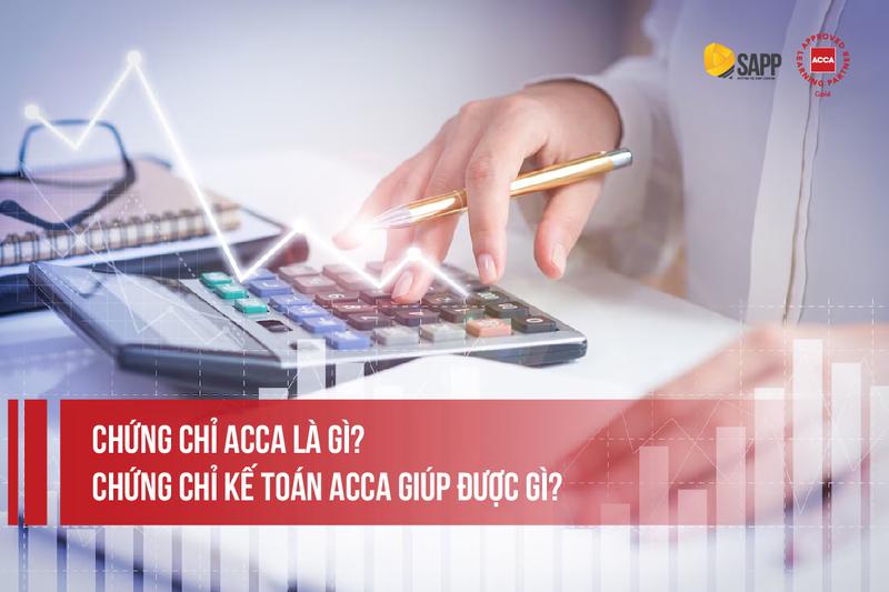 #1 ACCA Là Gì? Học ACCA Để Làm Gì? Nên Học Chứng Chỉ ACCA Không ?