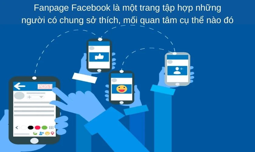 Hướng dẫn cách tạo fanpage Facebook nhanh chóng, dễ dàng