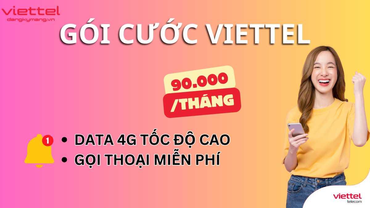 Cách Đăng ký 4G Viettel Gói Cước 90K 1 tháng