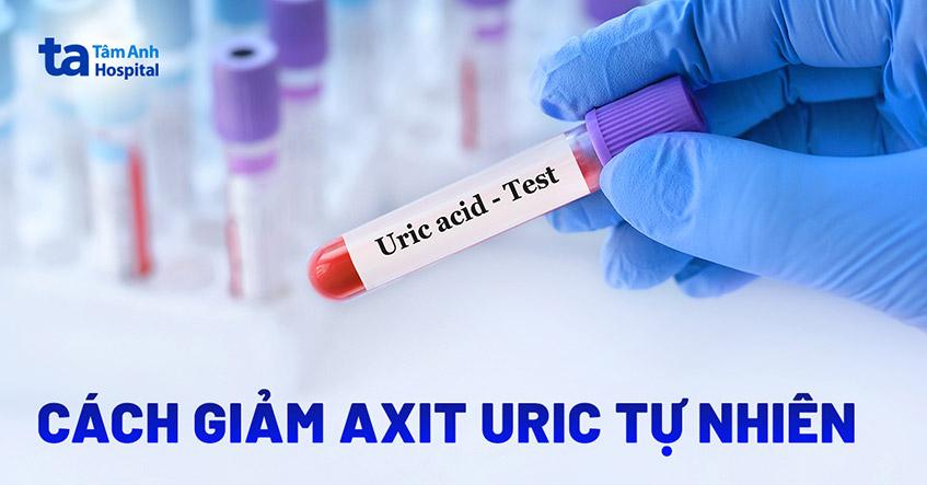 cách giảm axit uric tự nhiên