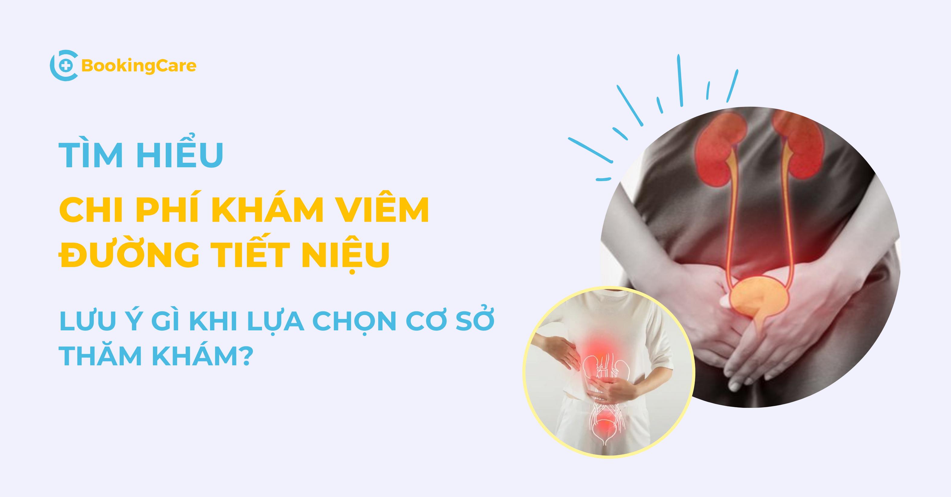 Chi phí khám viêm đường tiết niệu tại Hà Nội bao nhiêu?