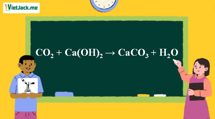 CO2 + Ca(OH)2 → CaCO3 + H2O | CO2 ra CaCO3 | Ca(OH)2 ra CaCO3