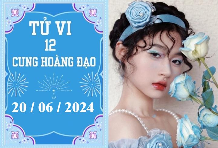 Tử vi 12 cung hoàng đạo ngày 20/06: Song Tử ổn định, Nhân Mã may mắn