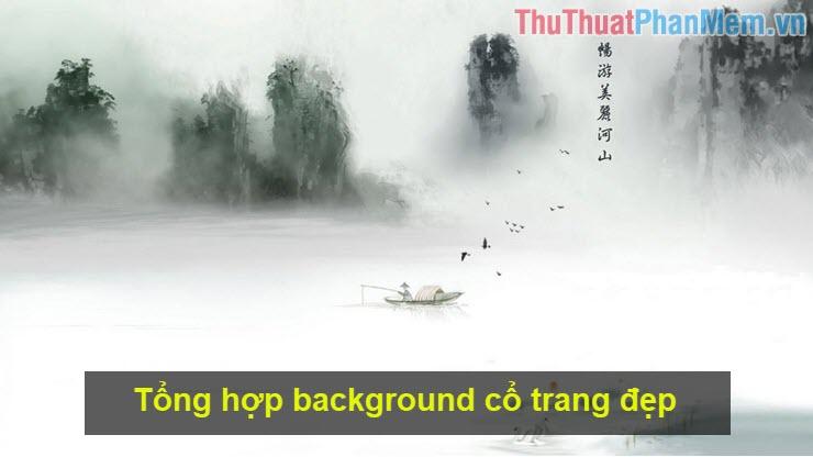 Kết hợp nền cổ đẹp