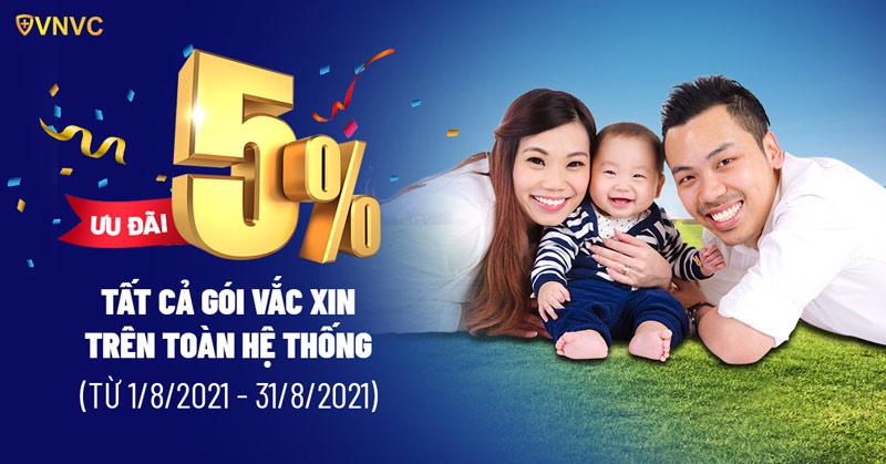 VNVC kéo dài ưu đãi 5% Gói vắc xin trong tháng 8/2021