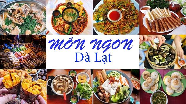 Ăn gì Đà Lạt 2024? Top 43 món ngon Đà Lạt do dân địa phương chỉ
