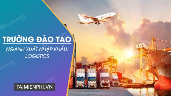 Danh sách các trường hàng đầu đào tạo xuất nhập khẩu, Logistics