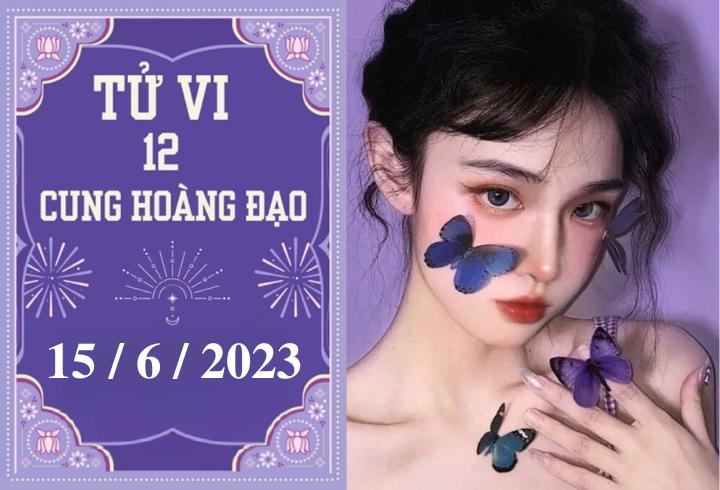 Tử vi vui 12 cung hoàng đạo ngày 15/6: Kim Ngưu thuận lợi, Bọ Cạp thăng tiến - 1