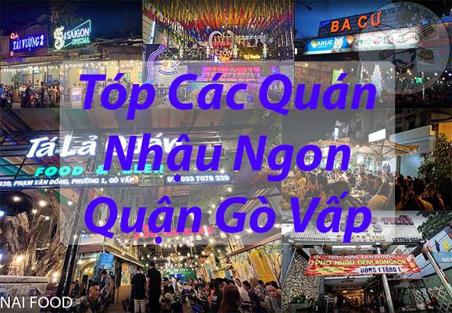 Top 15+ các quán nhậu gò vấp NGON được ưa chuộng nhất