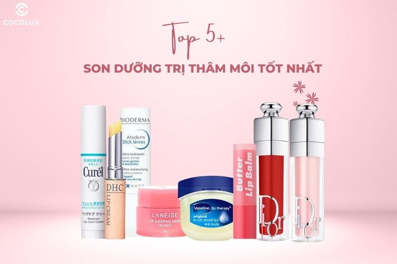 Review Top 5 son dưỡng TRỊ THÂM MÔI tốt nhất