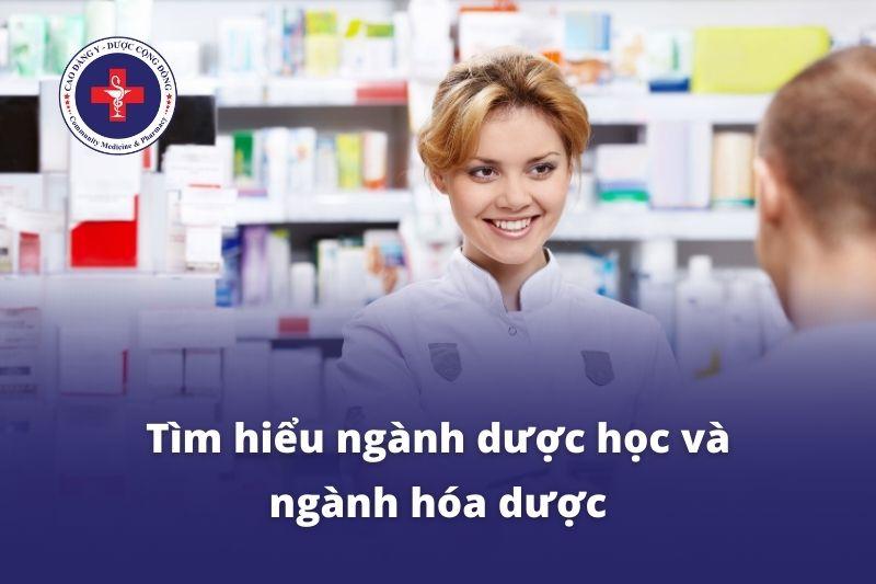 Tìm hiểu ngành dược học và ngành hóa dược