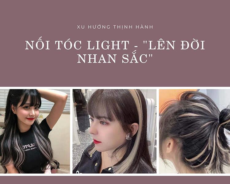 Nối tóc light: Xu hướng thịnh hành giúp “lên đời nhan sắc”