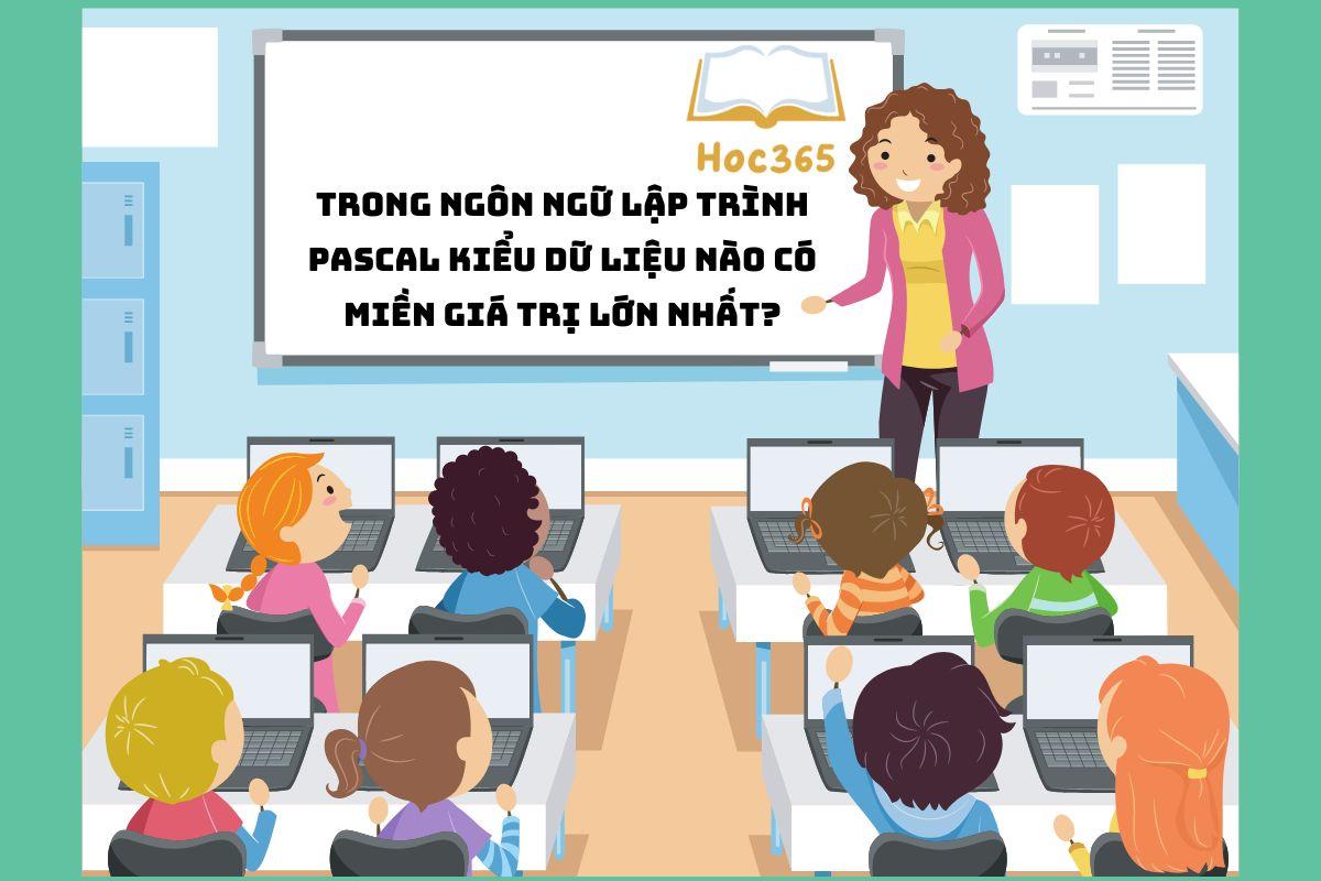 Trong ngôn ngữ lập trình Pascal, kiểu dữ liệu nào trong các kiểu sau có miền giá trị lớn nhất