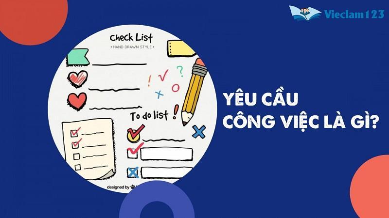 Tác dụng của yêu cầu công việc