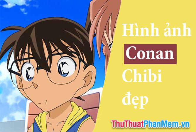 50+ Bức tranh Conan Chibi đẹp