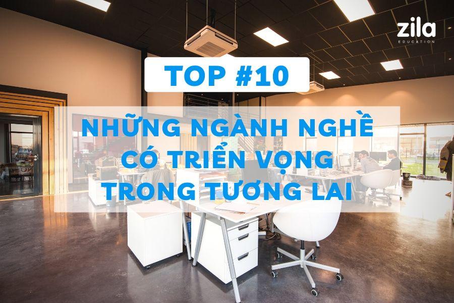 [2024] Top 10 những ngành nghề có triển vọng trong tương lai đến 2030