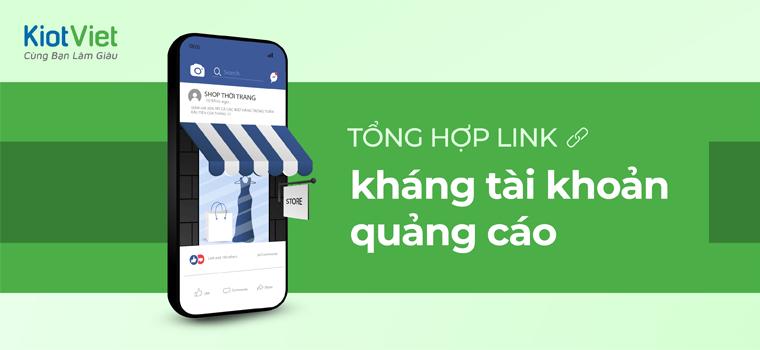 Tổng hợp link kháng tài khoản quảng cáo Facebook bị vô hiệu hóa/hạn chế 2021