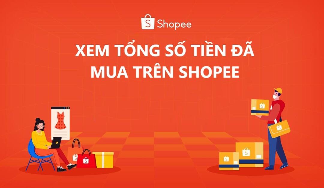 Cách xem tổng số tiền đã mua trên shopee