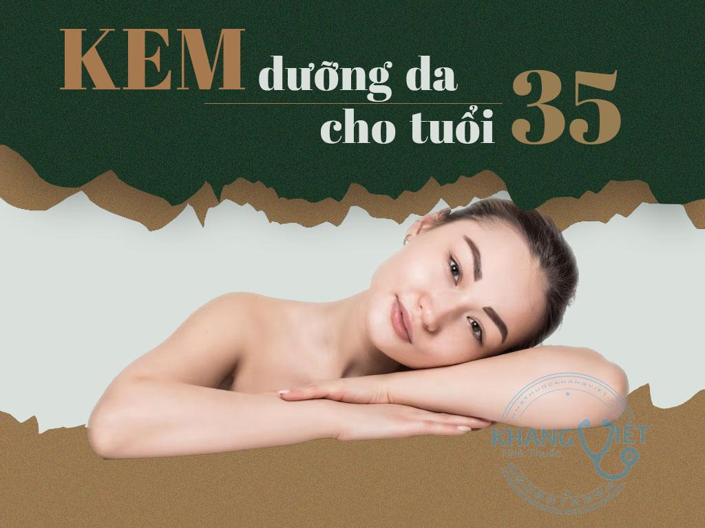 Kem chống lão hóa cho tuổi 35 được chuyên gia khuyên dùng