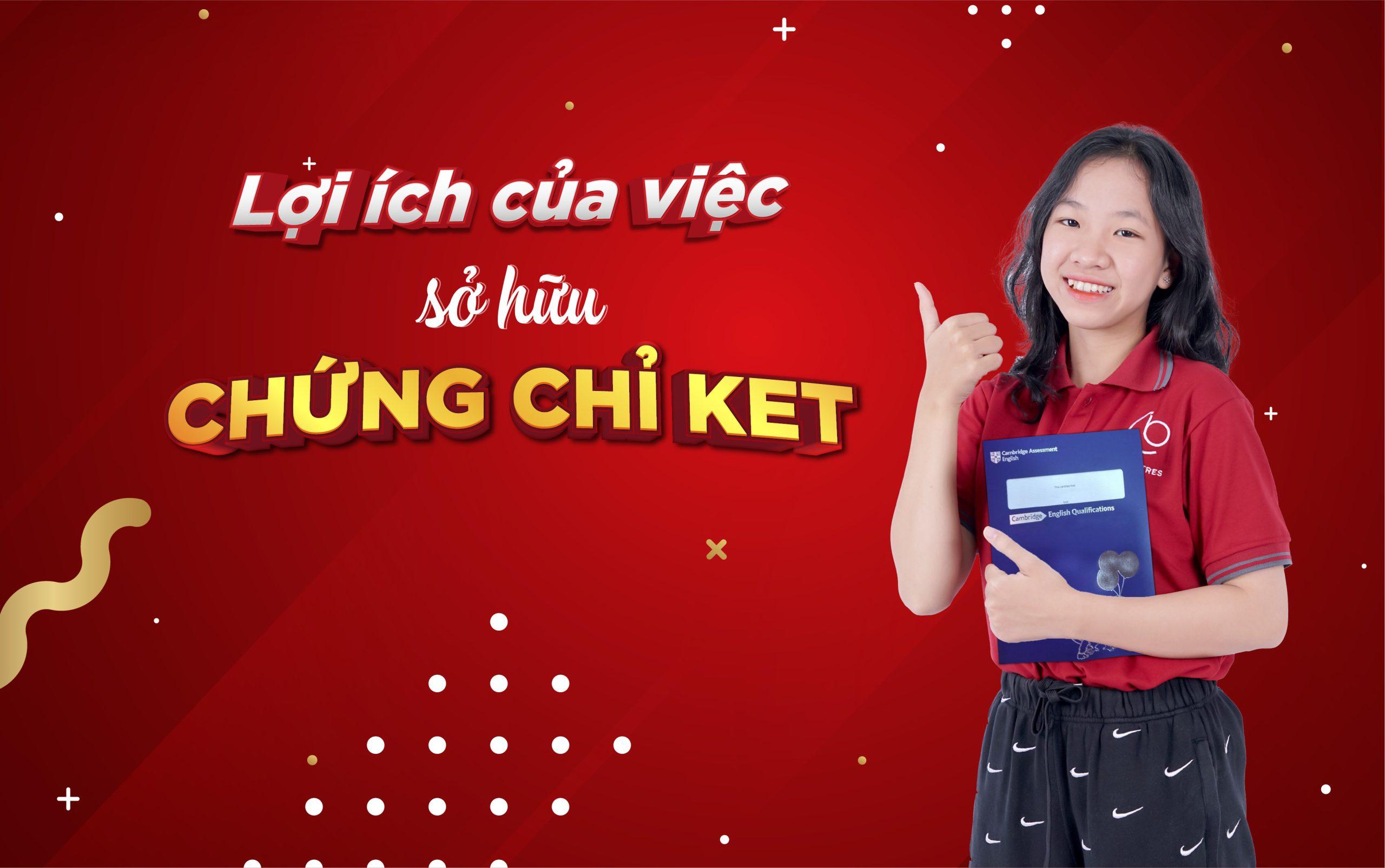 Chứng chỉ KET công nhận khả năng sử dụng tiếng Anh của trẻ