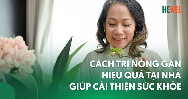 cách trị nóng gan