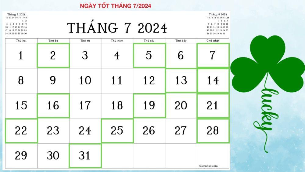 Ngày tốt tháng 7 năm 2024 chi tiết