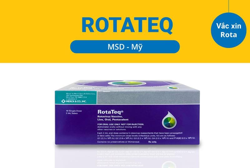 Vắc xin Rotateq (Mỹ) phòng ngừa tiêu chảy do Rotavirus