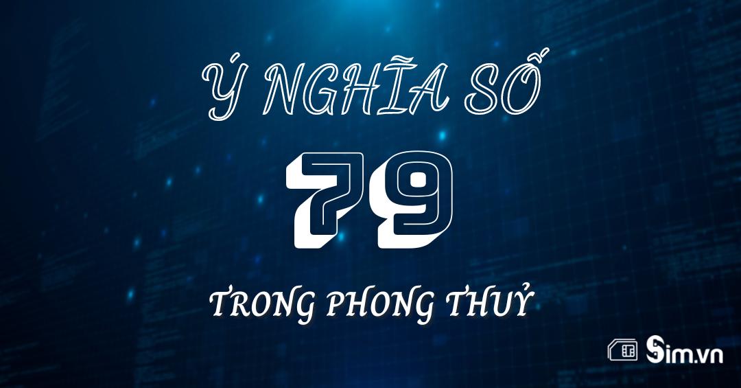 ý nghĩa số 79