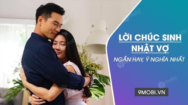 Lời chúc sinh nhật vợ tuyệt vời và ý nghĩa nhất