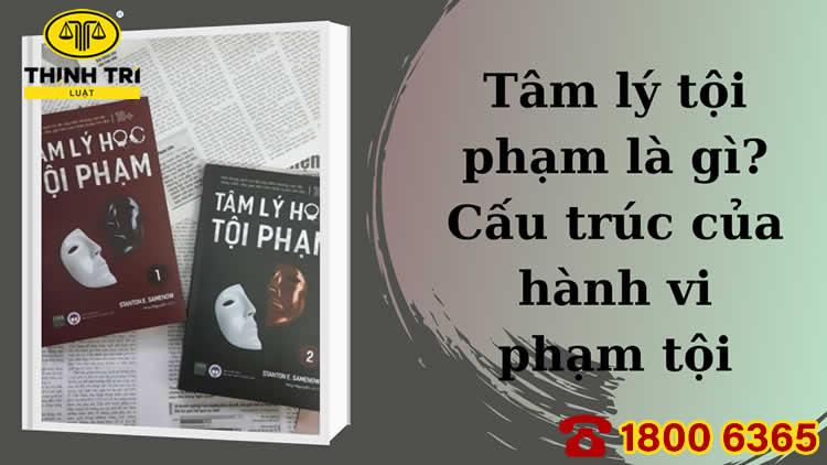 Tìm hiểu về tâm lý tội phạm