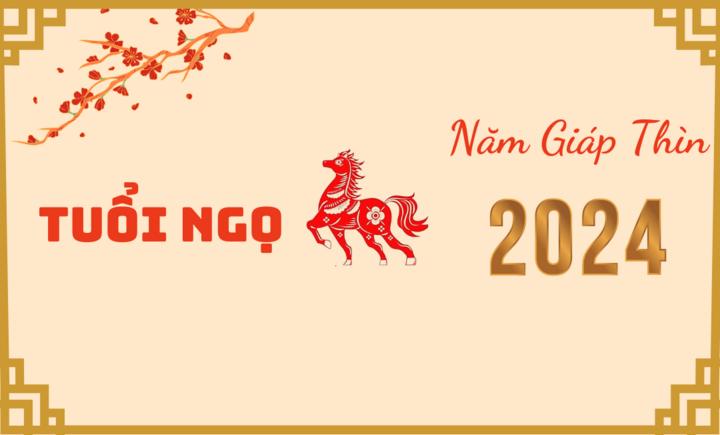 Dự đoán tuổi Ngọ năm Giáp Thìn 2024.