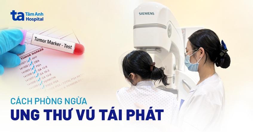 phòng ngừa ung thư vú tái phát