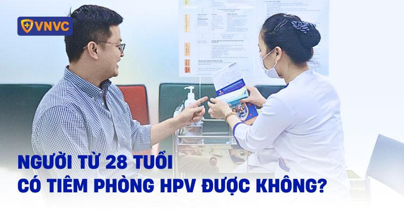 28 tuổi có tiêm hpv được không