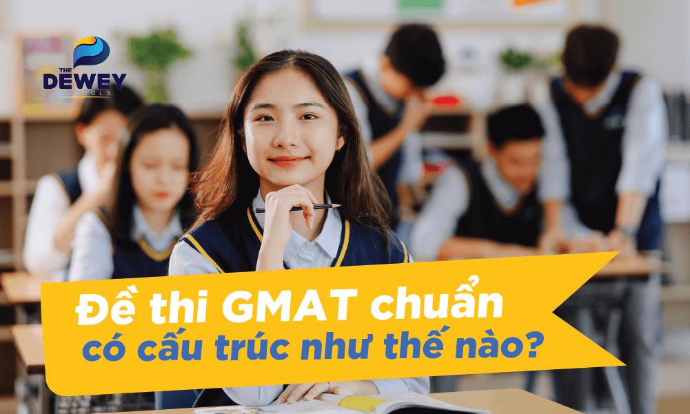 Đề thi GMAT chuẩn có cấu trúc như thế nào?