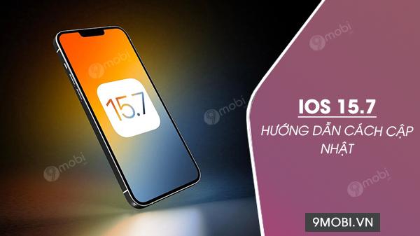 Bí quyết cập nhật iOS 15.7 cho iPhone, iPad khi bạn chưa muốn lên iOS 16