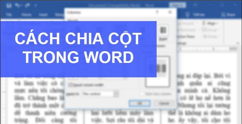 Cách chia đôi trang Word đơn giản chi tiết siêu nhanh