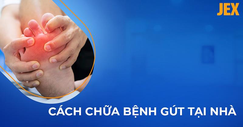 18 cách chữa bệnh gút dứt điểm tại nhà nhanh chóng bạn có biết