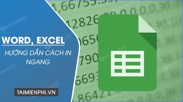 Bí quyết in ngang với Word Excel