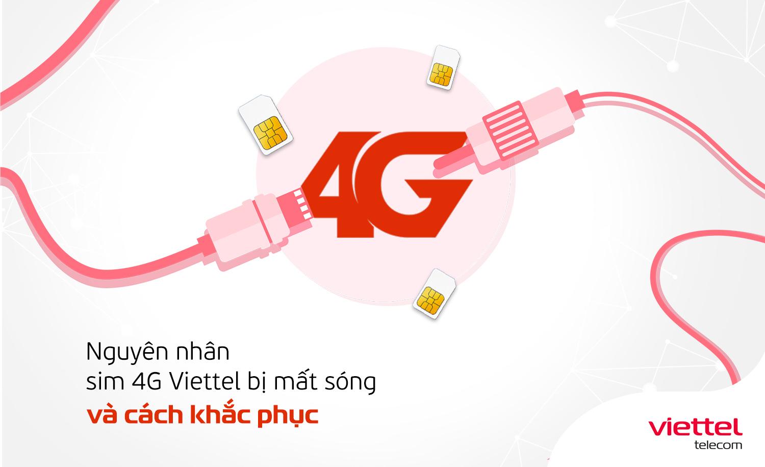 Nguyên nhân sim 4G Viettel bị mất sóng và cách khắc phục