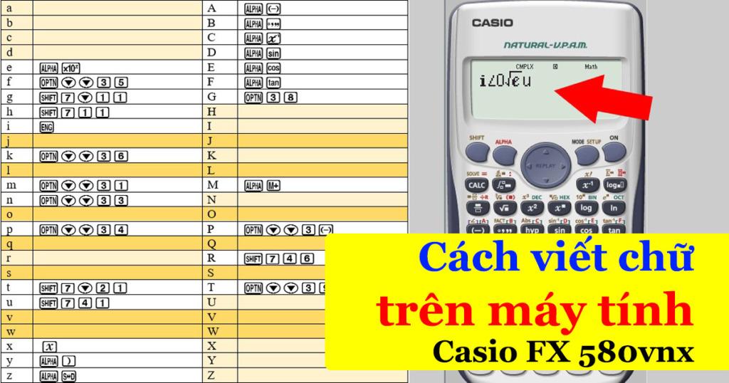 Cách viết chữ trên máy tính Casio fx580vnx