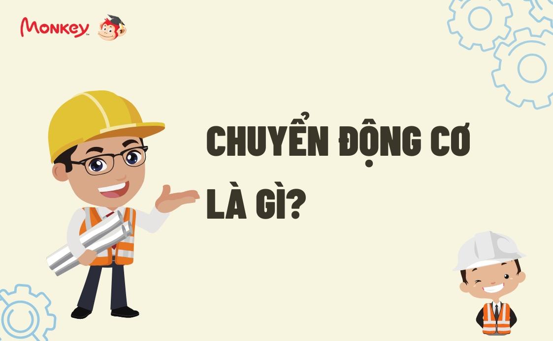 Chuyển động cơ là gì? (Ảnh: Canva)