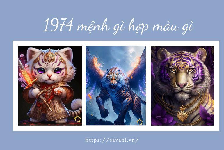 1974 mệnh gì hợp màu gì? Gợi ý outfit cho tuổi Giáp Dần 1974