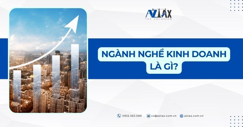 Ngành nghề kinh doanh là gì? Xu hướng nghề nghiệp năm 2024