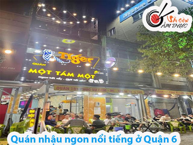 QUÁN MỘT TÁM MỘT | QUÁN NHẬU NGON QUẬN 6