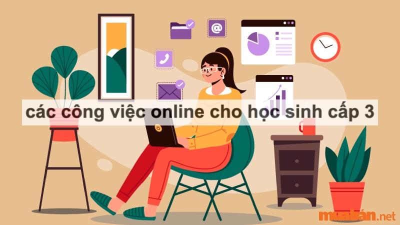 các công việc online cho học sinh cấp 3