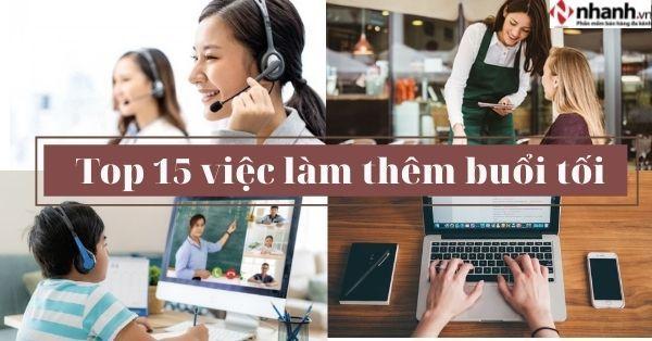 Top 15 việc làm thêm buổi tối cho từng đối tượng