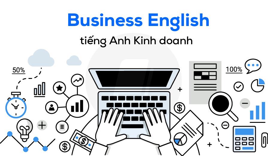 Định nghĩa và vai trò của Business English